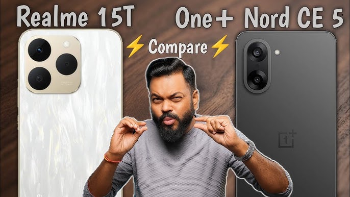 Realme 15T 5G Vs OnePlus Nord CE 5