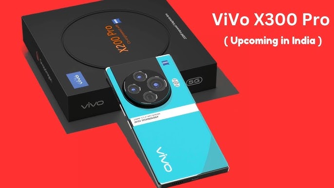 Vivo X300 और Vivo X300 Pro