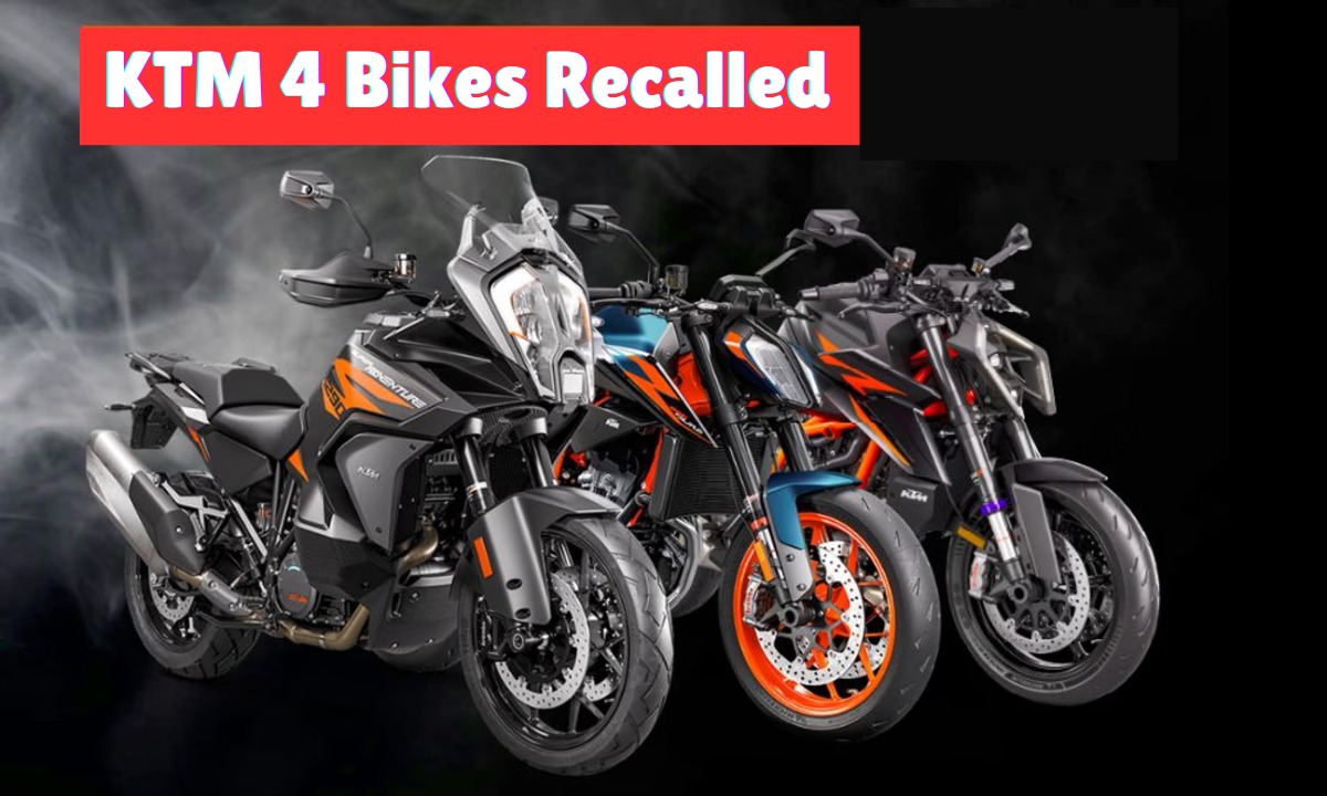 KTM 4 Bikes Recalled