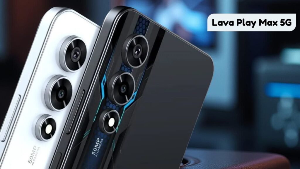 Lava Play Max 5G Phone